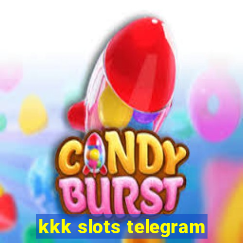 kkk slots telegram